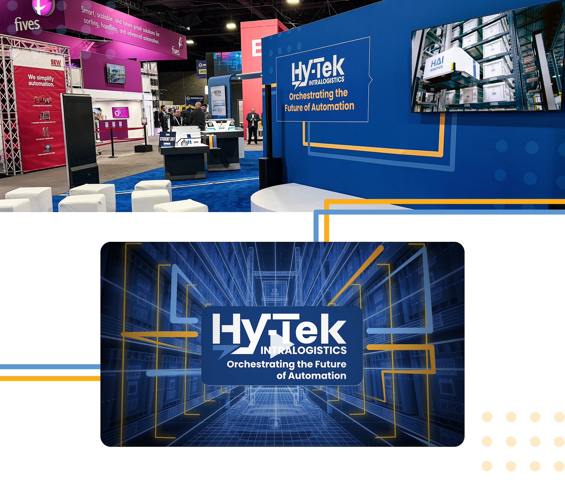 Blue exhibition wall with 'Hy-Tek Intralogistics' and 'Orchestrating the Future of Automation' text at a trade show booth, large screen to the right showing warehouse robotics.