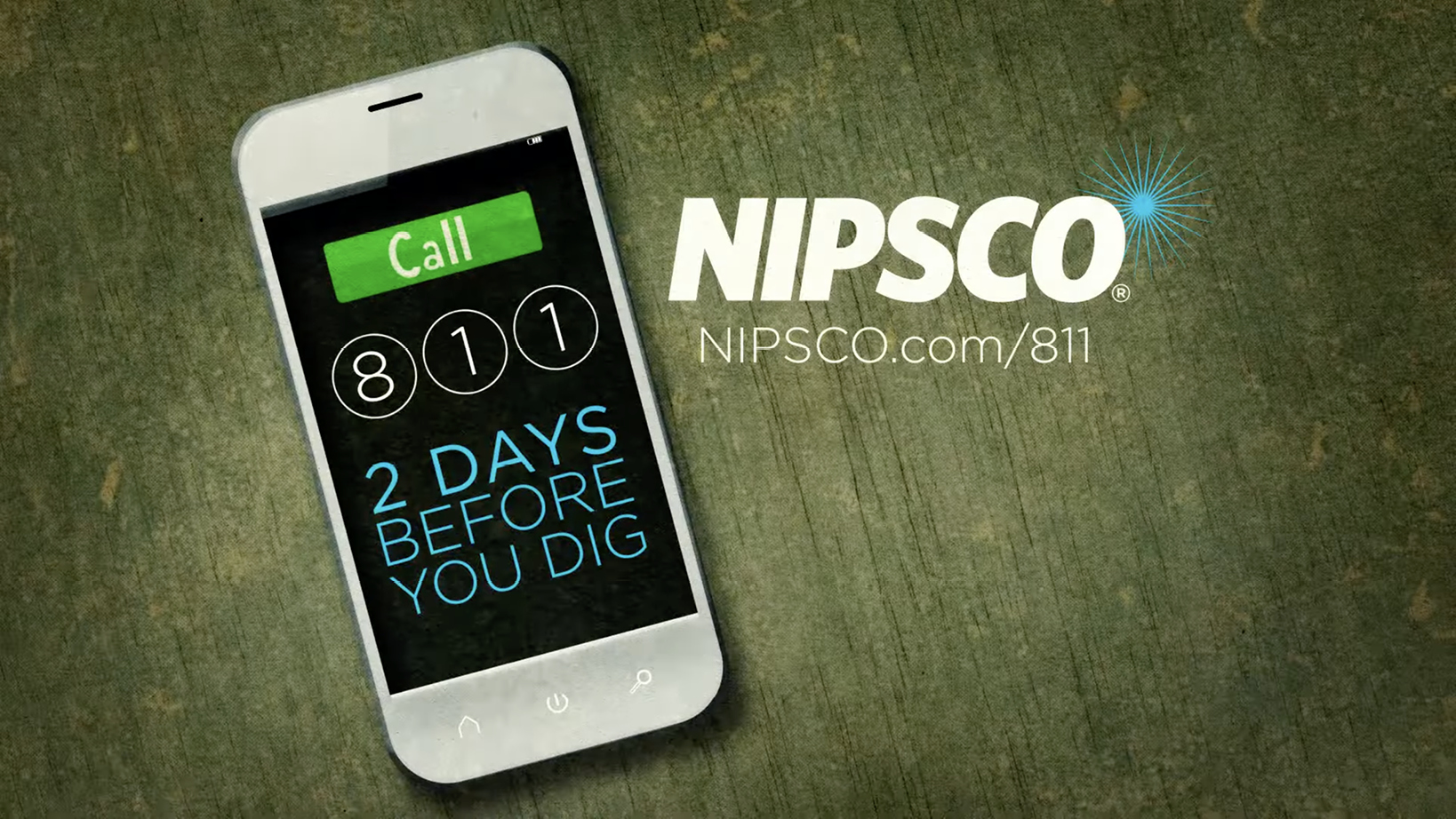 Graphic with a smartphone showing 'Call 811' and '2 DAYS BEFORE YOU DIG' next to the NIPSCO logo and URL NIPSCO.com/811.
